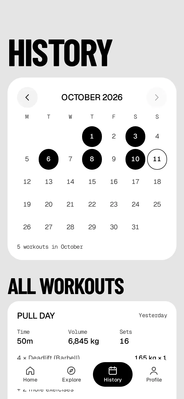 History: October on a calendar with workout days marked, then every workout, newest first.